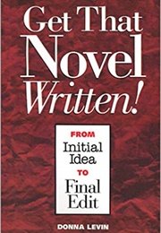 Get That Novel Written (Donna Levin)