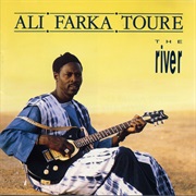 The River - Touré, Ali Farka