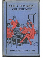Nancy Pembroke, College Maid (Margaret T. Van Epps)