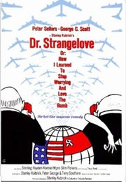 Dr. Strangelove (1964)