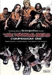 Robert Kirkman & Charlie Adlard: The Walking Dead Compendium 1