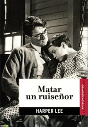 Matar a Un Ruiseñor (Harper Lee)