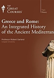 Greece and Rome: An Integrated History of the Ancient Mediterranean (Robert Garland)