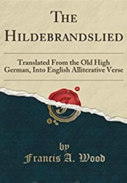 Lay of Hildebrand and Muspilli (Anonymous)