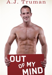 Out of My Mind (A. J. Truman)