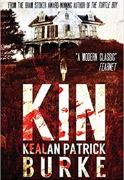 Kin (Kealan Patrick Burke)
