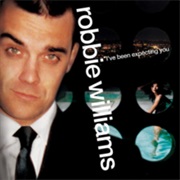Robbie Williams - I&#39;ve Been Expecting You