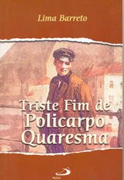 Triste Fim De Policarpo Quaresma