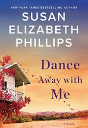 Dance Away With Me (Susan Elizabeth Phillips)