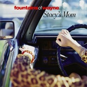 Stacy&#39;s Mom - Fountains of Wayne