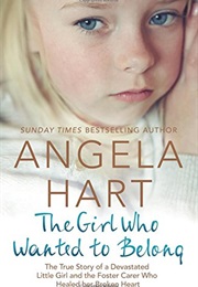 The Girl Who Wanted to Belong (Angela Hart)