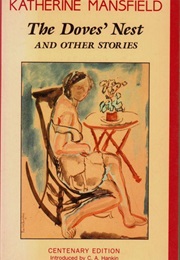 The Dove&#39;s Nest and Other Stories (Katherine Mansfield)