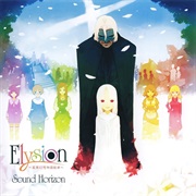 Sound Horizon - Elysion ～楽園幻想物語組曲～