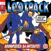 Lootpack - Soundpieces: Da Antidote!