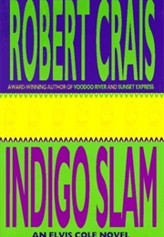 Indigo Slam (Robert Crais)