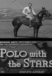 Polo With the Stars (1941)