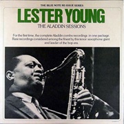 Lester Young ‎– the Aladdin Sessions