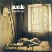 Suede - Dog Man Star