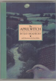 The April Witch (Ray Bradbury)