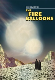 "The Fire Balloons" in Ray Bradbury's "The Martian Chronicles" (Ray Bradbury)