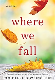 Where We Fall (Rochelle B. Weinstein)