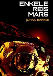 Enkele Reis Mars (Johan Bakker)
