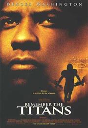 Remember the Titans (Boaz Yakin)