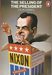 The Selling of the Presidency (Joe McGinniss)