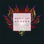 The Chainsmokers - Don't Let Me Down