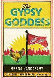 The Gypsy Goddess (Meena Kandasamy)
