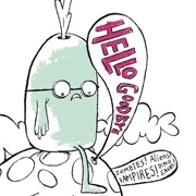 Hellogoodbye - Zombies! Aliens! Vampires! Dinosaurs!