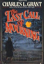 The Last Call of Mourning (Charles L. Grant)