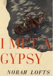 I Met a Gypsy (Norah Lofts)