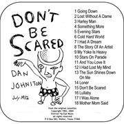 Dan Johnston - Don&#39;t Be Scared
