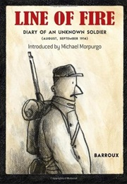 Line of Fire: Diary of an Unknown Solider (Barroux)