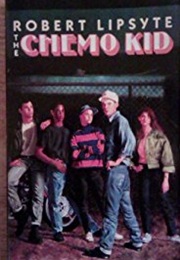 The Chemo Kid (Robert Lipsyte)