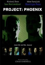 Project: Phoenix (2012)