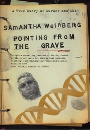 Pointing From the Grave (Samantha Weinberg)