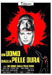 Un Uomo Dalla Pelle Dura