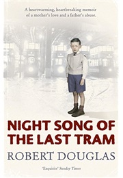 Night Song of the Last Tram (Robert Douglas)