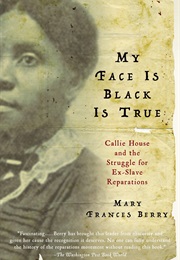 My Face Is Black Is True (Mary Frances Berry)