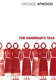 The Handmaid's Tale (Margaret Atwood)