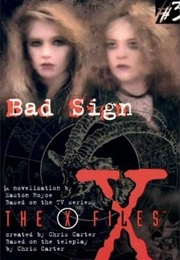 X Files Bad Sign (Easton Royce)
