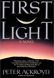 First Light (Peter Ackroyd)