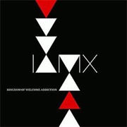 IAMX - Kingdom of Welcome Addiction