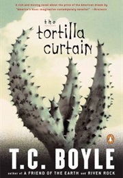 The Tortilla Curtain (T.C. Boyle)