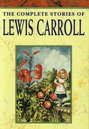 The Complete Stories of Lewis Carroll (Lewis Carroll)