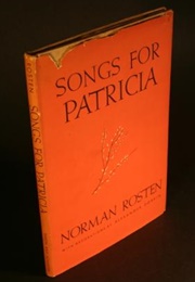 Songs for Patricia (Norman Rosten)