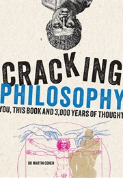 Cracking Philosophy (Dr Martin Cohen)