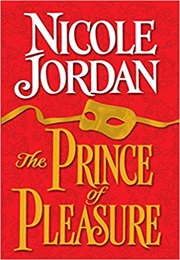 The Prince of Pleasure (Nicole Jordan)